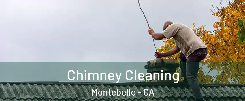  Chimney Cleaning Montebello - CA