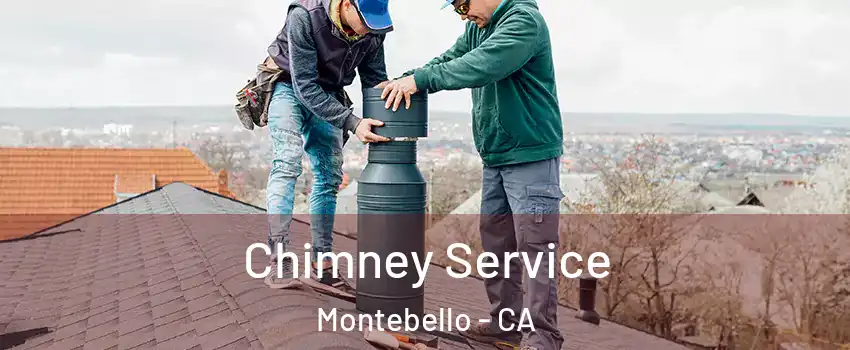  Chimney Service Montebello - CA