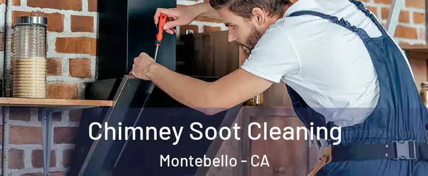  Chimney Soot Cleaning Montebello - CA