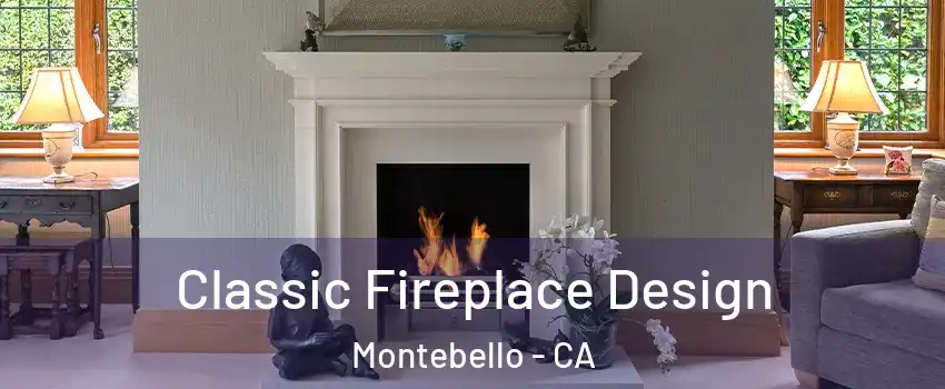  Classic Fireplace Design Montebello - CA