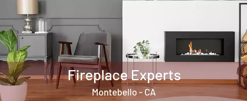  Fireplace Experts Montebello - CA