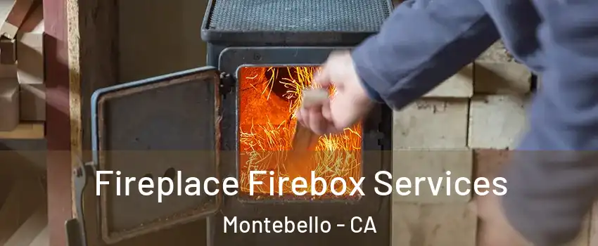  Fireplace Firebox Services Montebello - CA