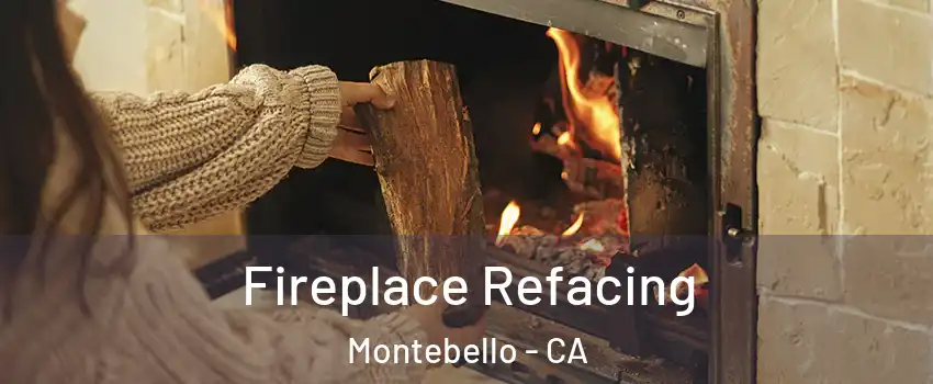  Fireplace Refacing Montebello - CA