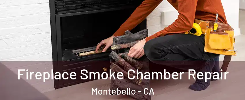  Fireplace Smoke Chamber Repair Montebello - CA
