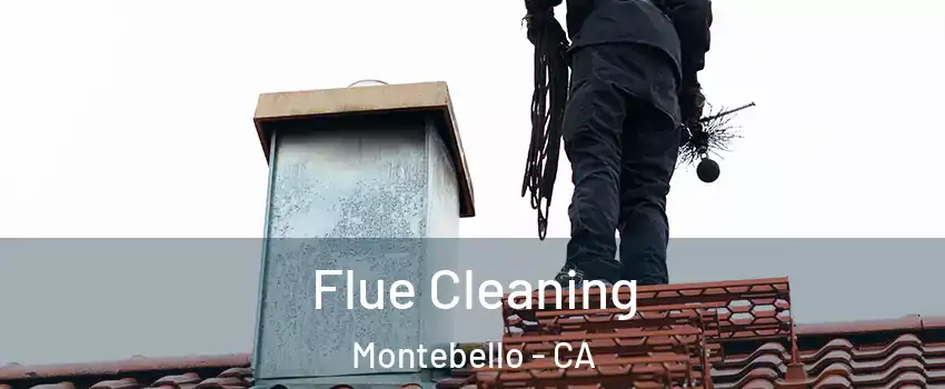  Flue Cleaning Montebello - CA