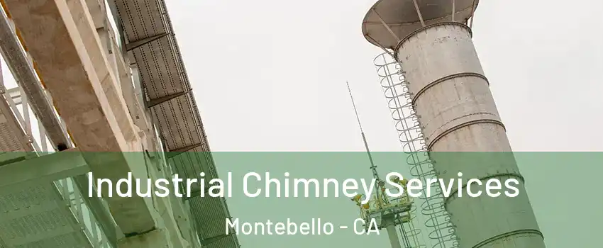 Industrial Chimney Services Montebello - CA