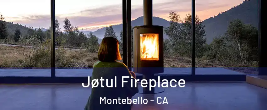  Jøtul Fireplace Montebello - CA